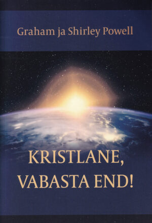 Kristlane, vabasta end!