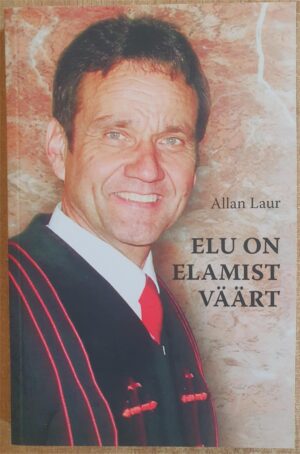 elu on elamist väärt raamatu kaas