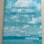 Evangeelium ja tervendamine