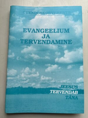 Evangeelium ja tervendamine