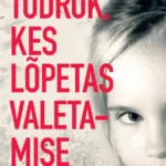 Tüdruk, kes lõpetas valetamise