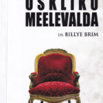 B. Brim, Kuidas kasutada uskliku meelevalda