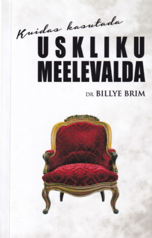 B. Brim, Kuidas kasutada uskliku meelevalda