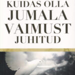 K. E. Hagin, Kuidas olla jumala vaimust juhitud