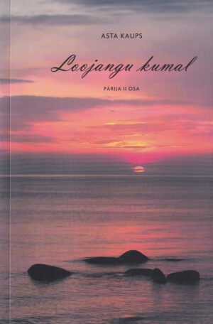 Loojangu kumal. Pärija. II osa