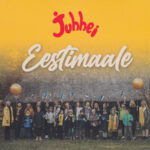 CD Eestimaale / Juhhei