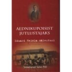 Aednikupoisist jutlustajaks / E. Heinla