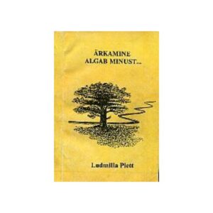 Ärkamine algab minust / L. Plett