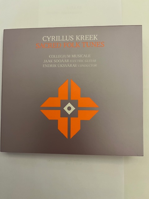 CD Cyrillus Kreek "Sacred folk tunes" / Collegium Musicale