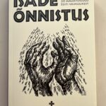 Isade õnnistus. 21 mälestuslugu Eesti vaimulikest