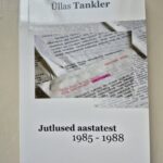 Jutlused aastatest 1985-1988 / Ü. Tankler