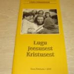 Luuka evangeelium / Lugu Jeesusest Kristusest