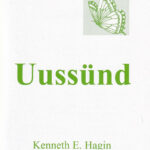 Uussünd / K. E. Hagin