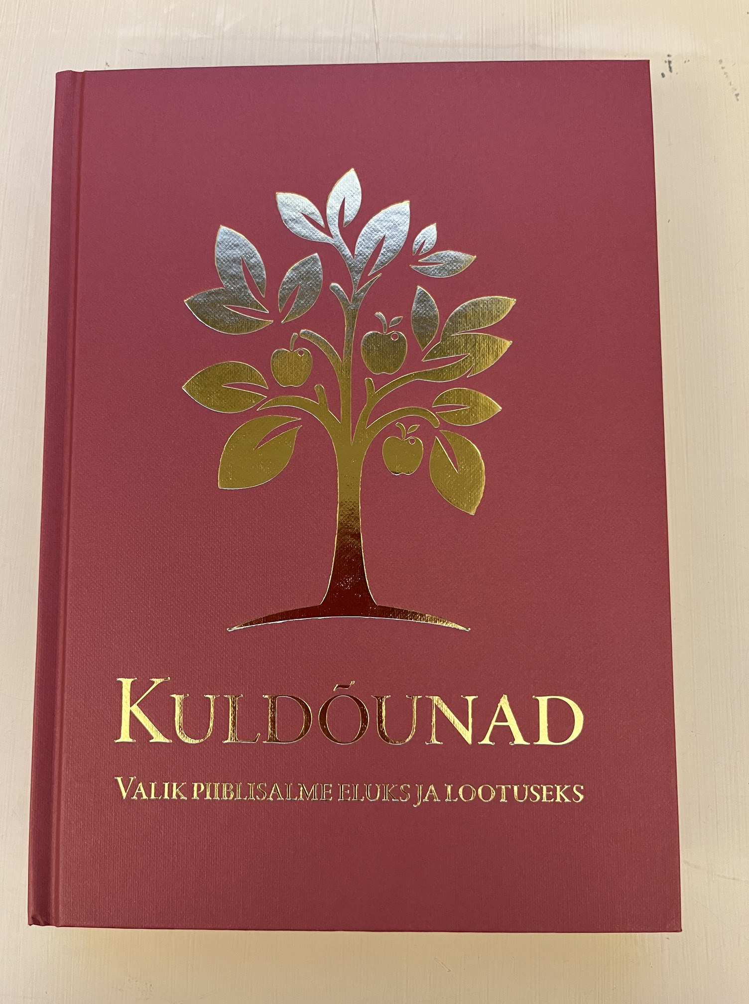 Kuldõunad. Valik Piiblisalme eluks ja lootuseks