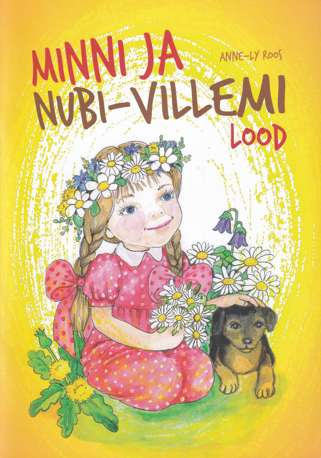 Minni ja Nubi-Villemi lood / A.-L. Roos